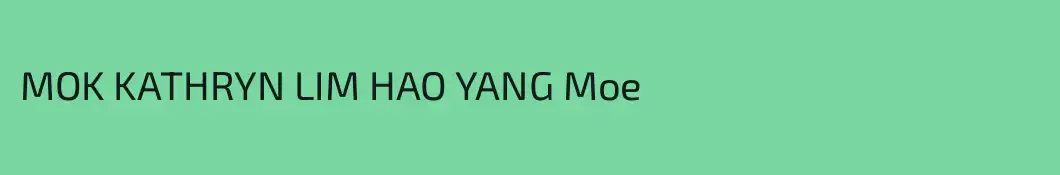 MOK KATHRYN LIM HAO YANG Moe